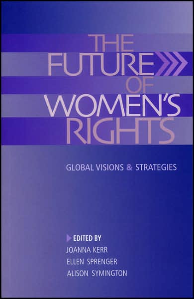 Future of Women's Rights: Global Visions and Strategies