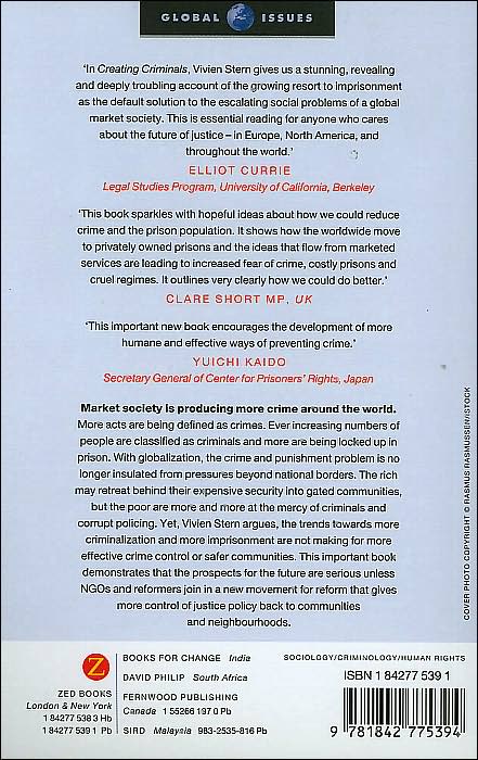 Creating Criminals: Prisons and People in a Market Society (Global Issues Series)