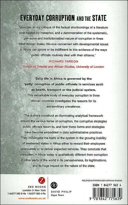Everyday Corruption and the State: Citizens and Public Officials in Africa