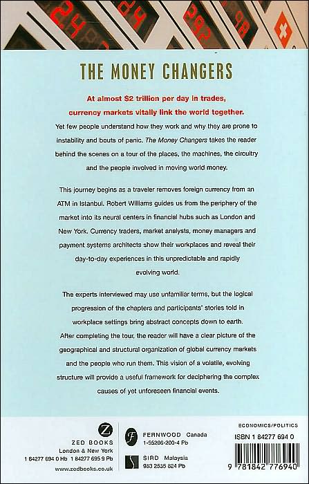 The Money Changers: A Guided Tour Through Global Currency Markets