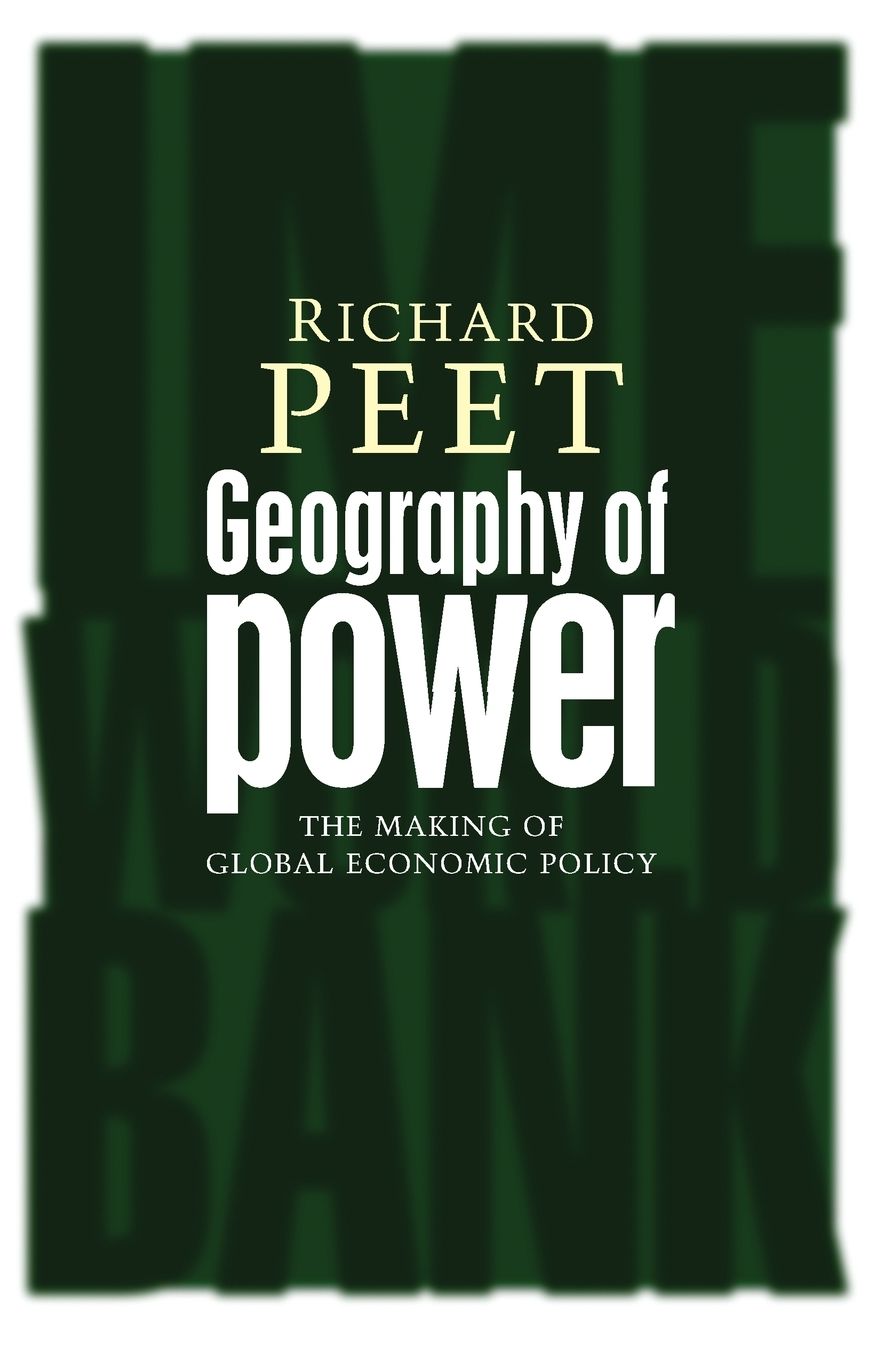 Geography of Power: Making Global Economic Policy