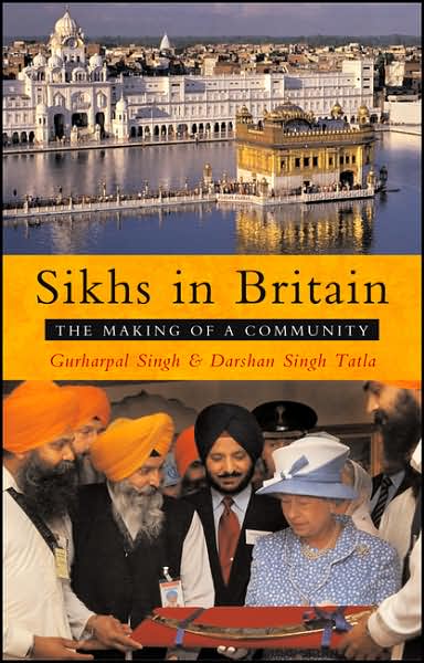 Sikhs in Britain: The Making of a Community