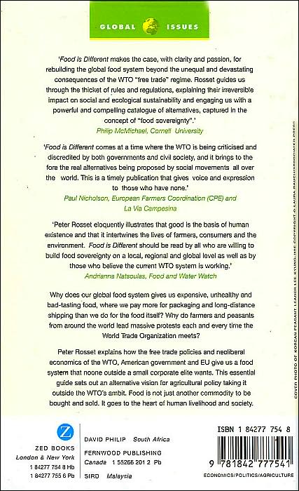Food Is Different: Why the WTO Should Get out of Agriculture (Global Issues in a Changing World Series)