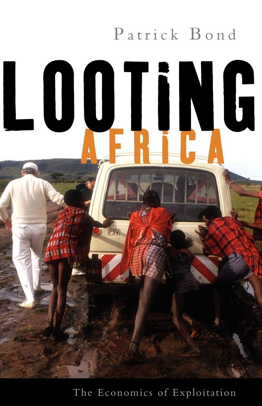 Looting Africa: The Economics of Exploitation