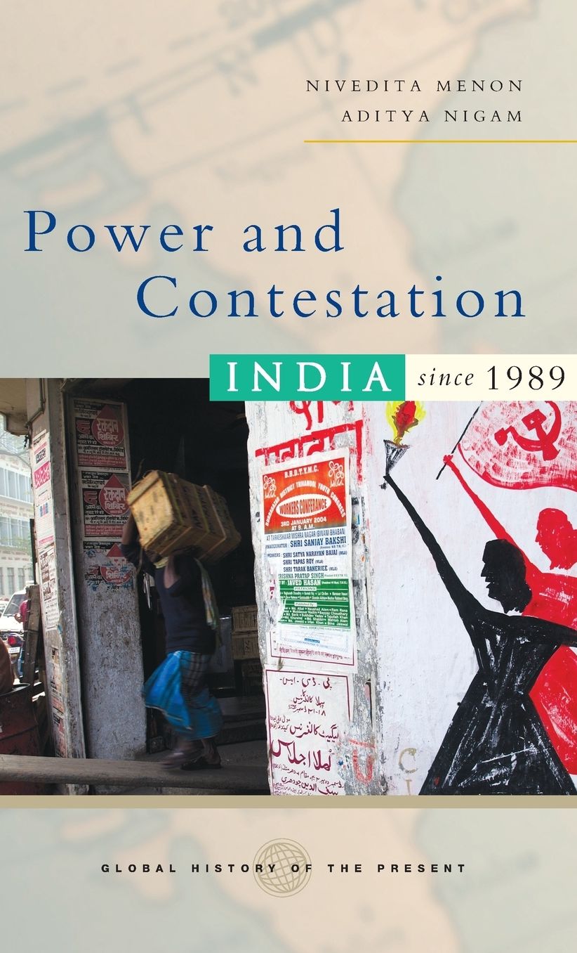 Power and Contestation: India since 1989