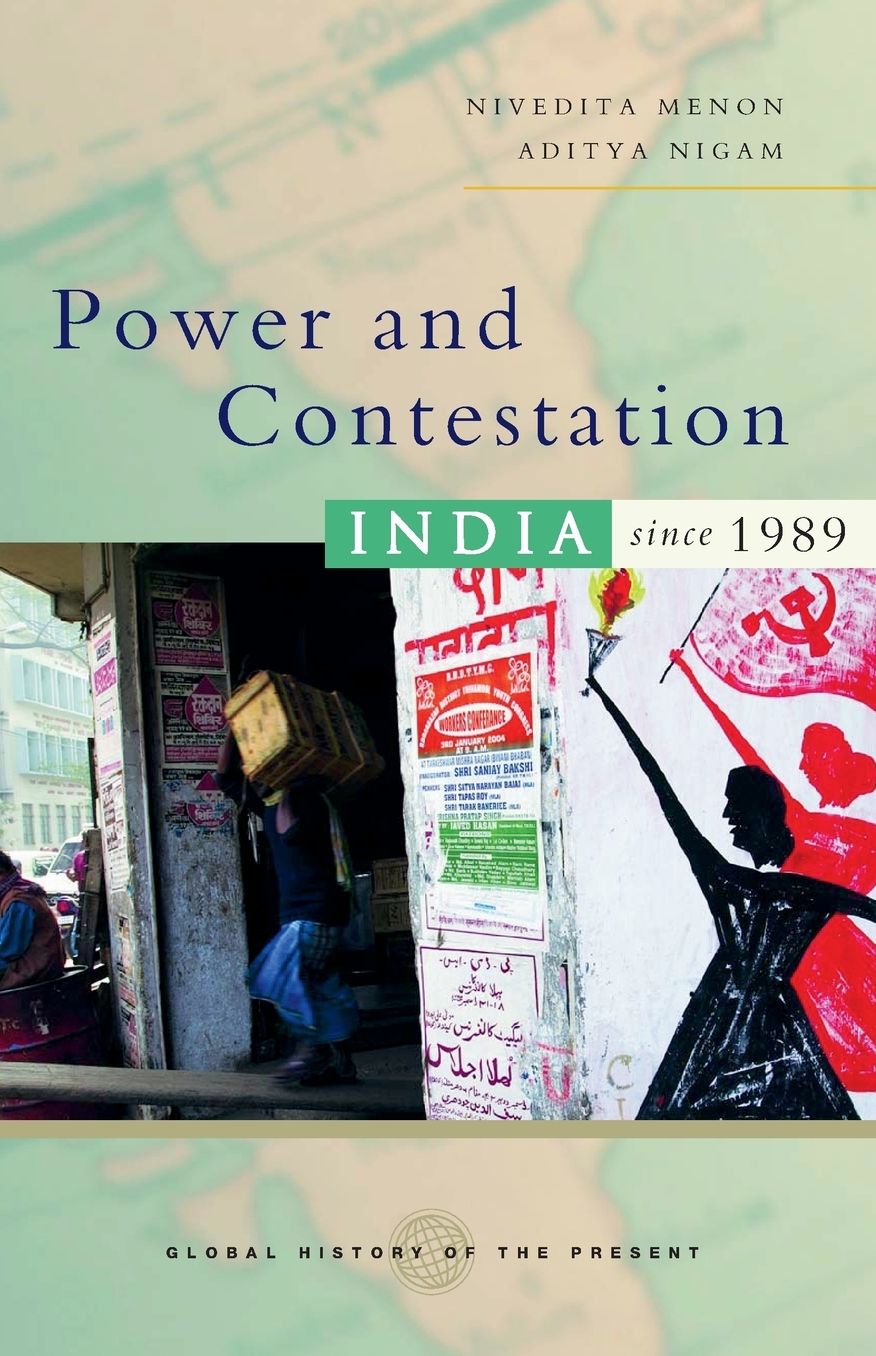 Power and Contestation: India since 1989