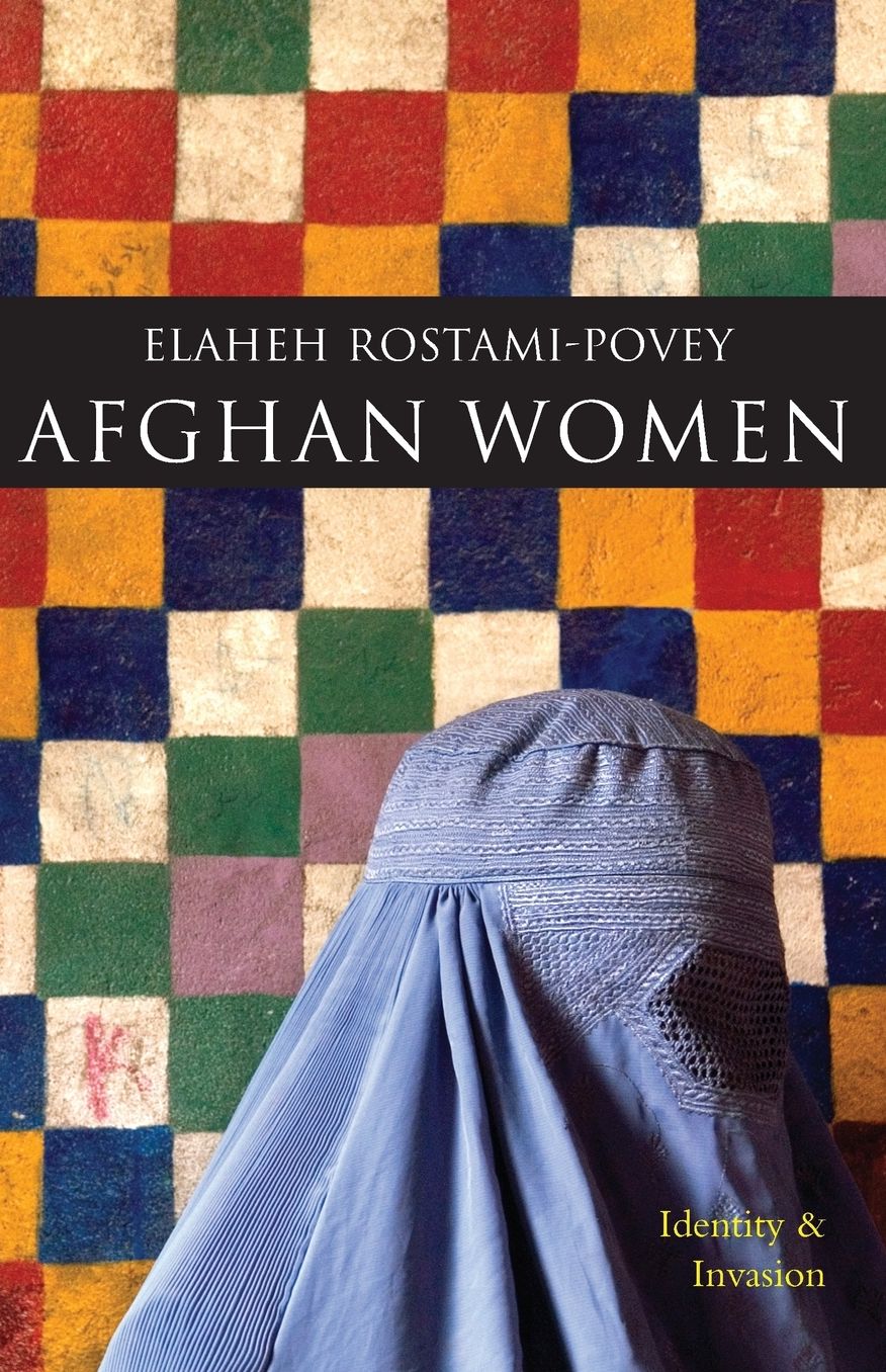 Afghan Women: Identity and Invasion