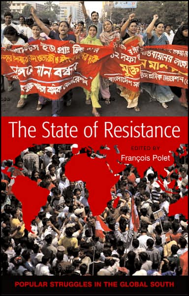 State of Resistance: Popular Struggles in the Global South