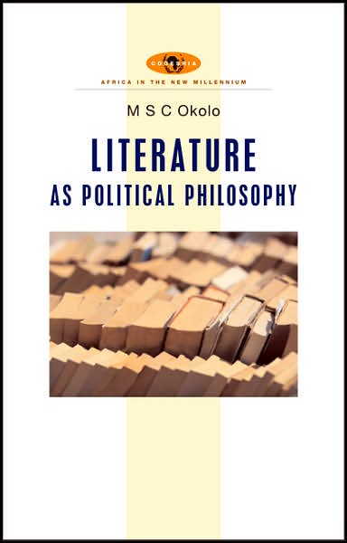 African Literature As Political Philosophy