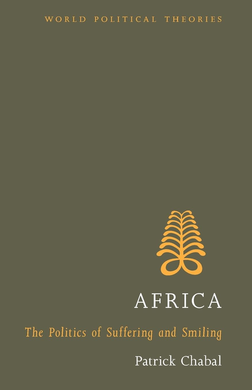 Africa: The Politics of Suffering and Smiling