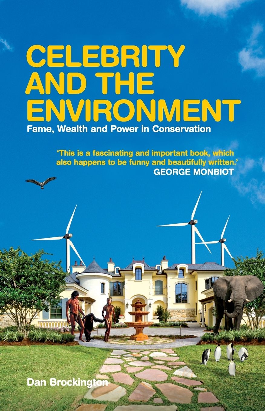 Celebrity and the Environment: Frame, Wealth and Power in Conservation