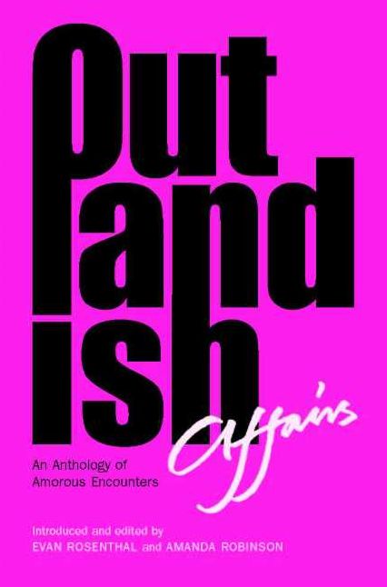 Outlandish Affairs: An Anthology of Amorous Encounters