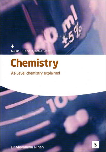 A Level Chemistry: AS-Level Chemistry Explained