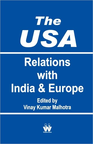 The Usa Relation With India And Europe
