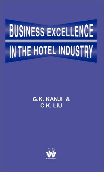 Business Excellence In The Hotel Industry