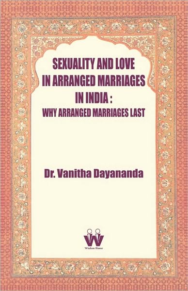 Sexuality And Love In Arranged Marriages In India