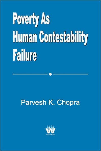 Poverty As Human Contestability Failure