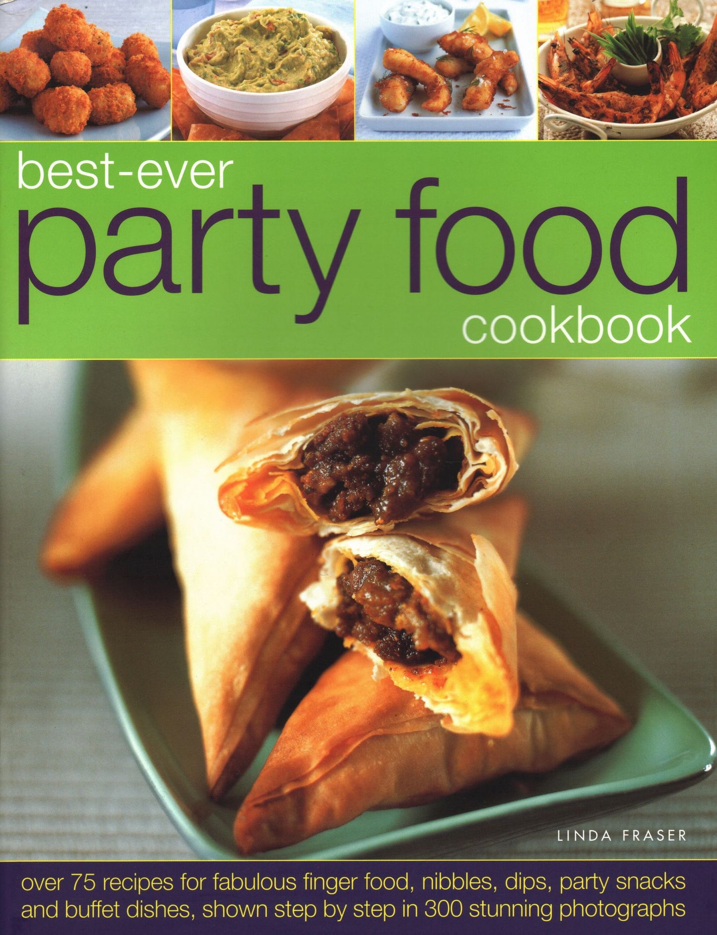 Best Ever Party Food Cookbook