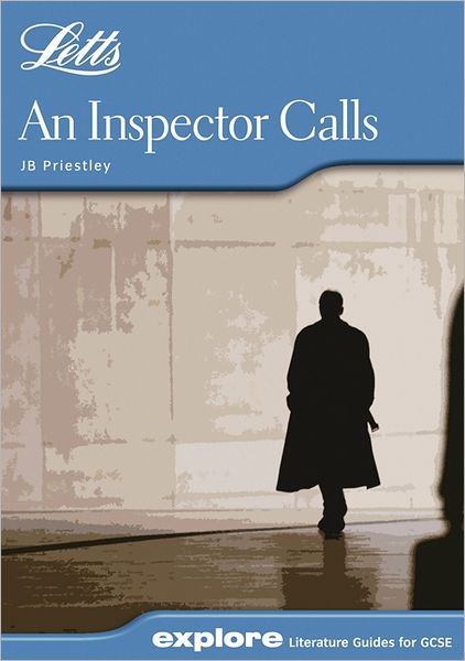 An Inspector Calls (Letts Explore Guide to GCSE Series)