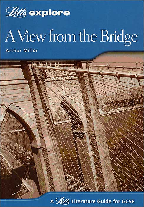 A View from the Bridge (Letts Explore Guide for GCSE Series)
