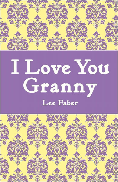 I Love You Granny