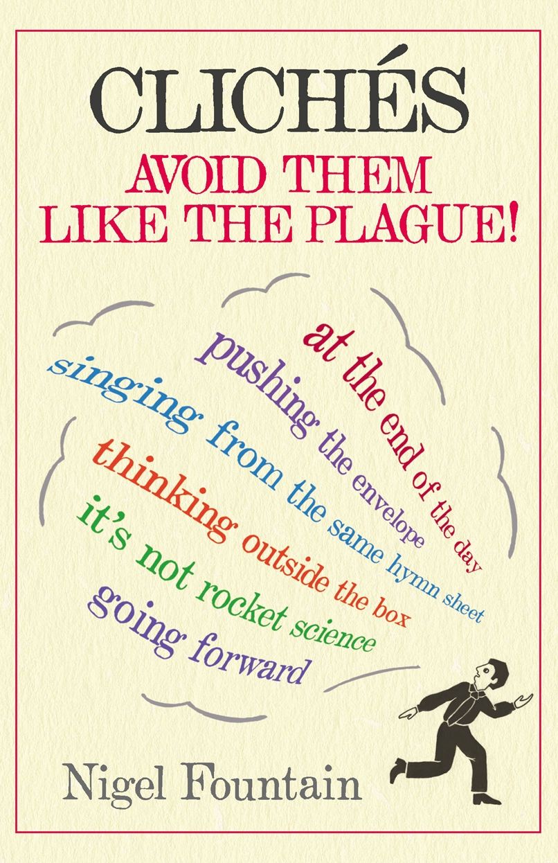 Clichés: Avoid Them Like The Plague