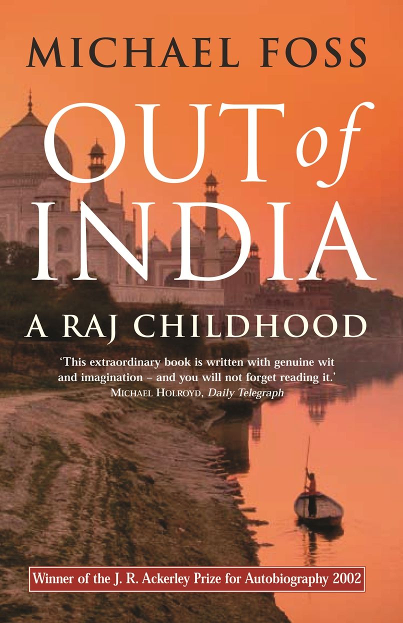 Out of India: A Raj Childhood