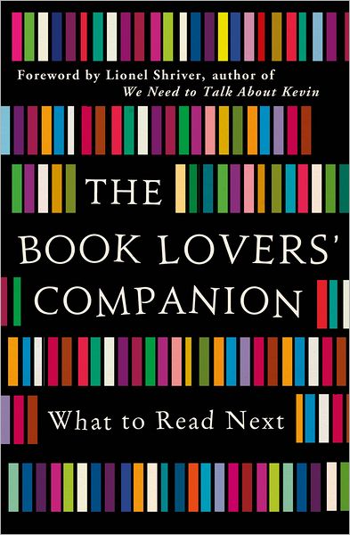 The Book Lovers' Companion: What to Read Next