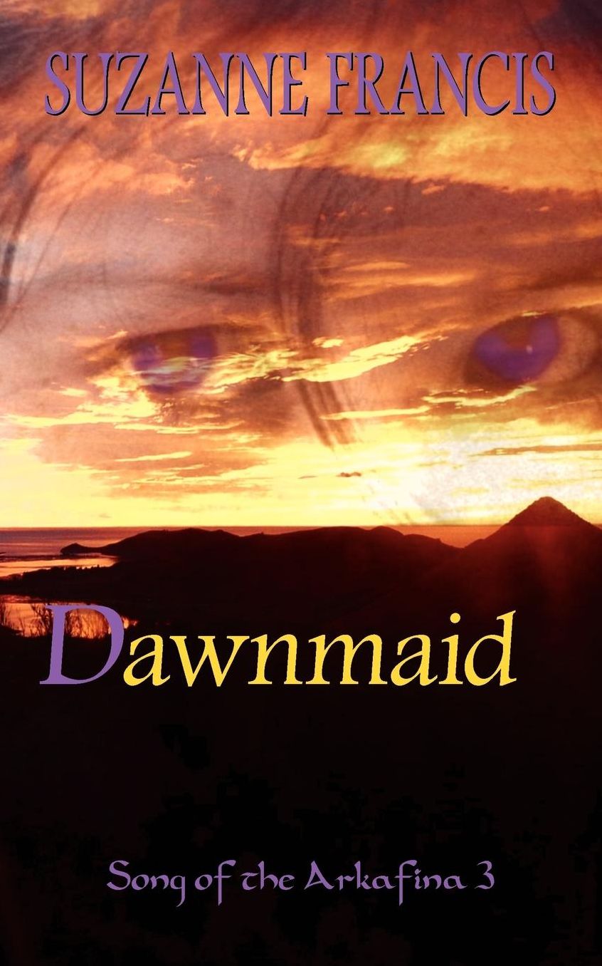 Dawnmaid [Song Of The Arkafina #3]