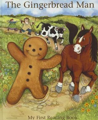 The Gingerbread Man: My First Reading Book
