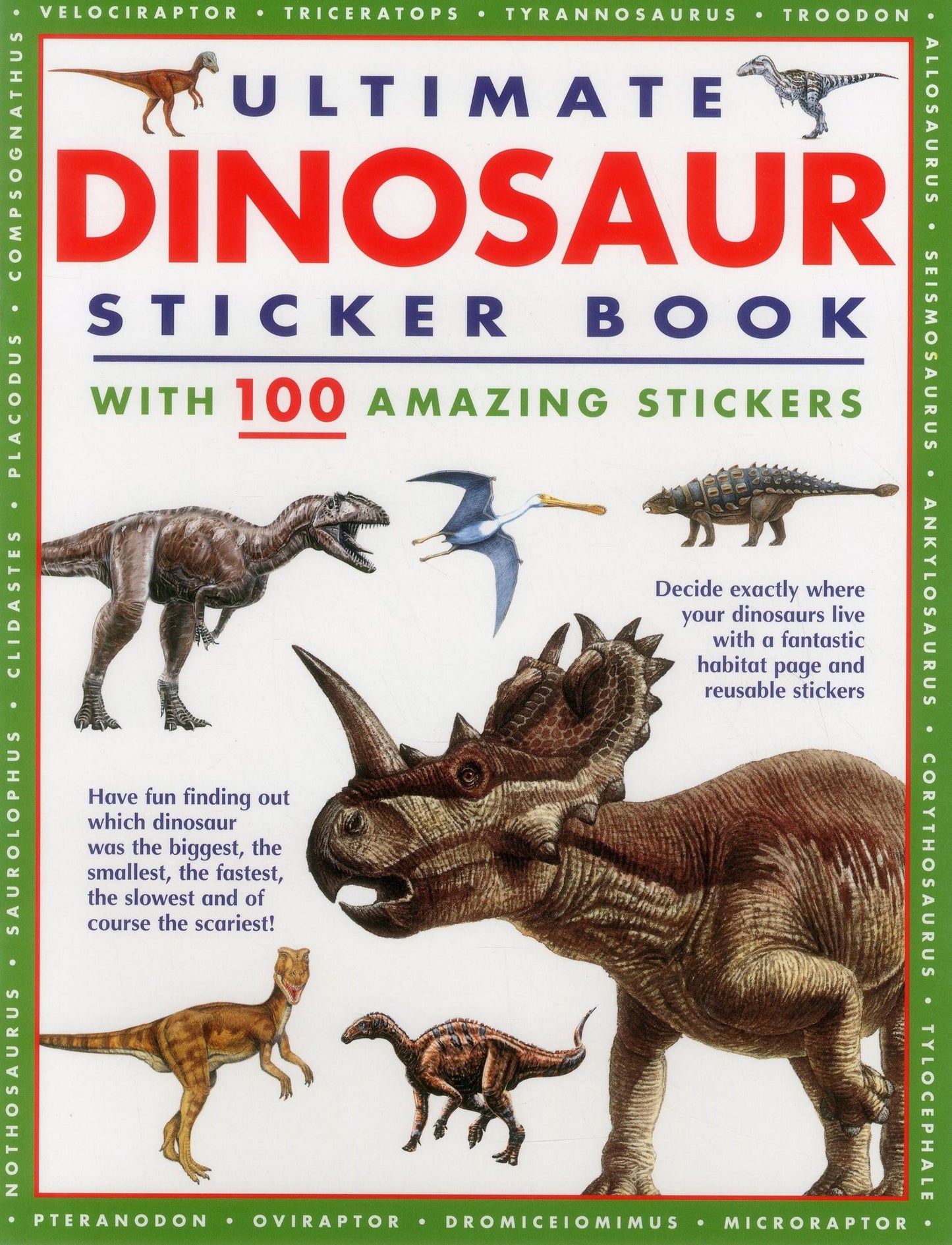 Ultimate Dinosaur Sticker Book: With 100 Amazing Stickers
