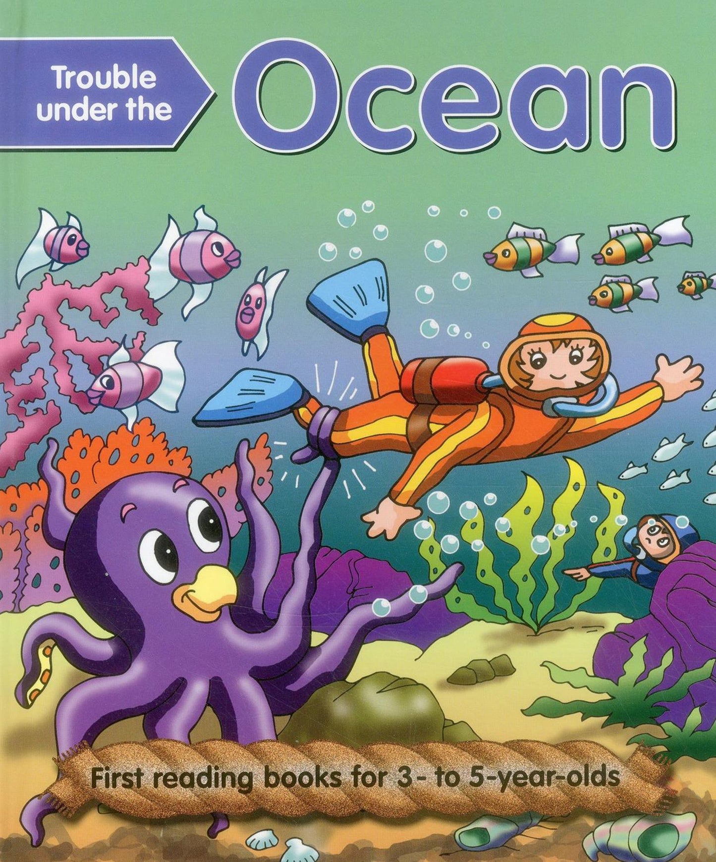 Trouble Under The Ocean: First Reading Books For 3-5 Year Olds