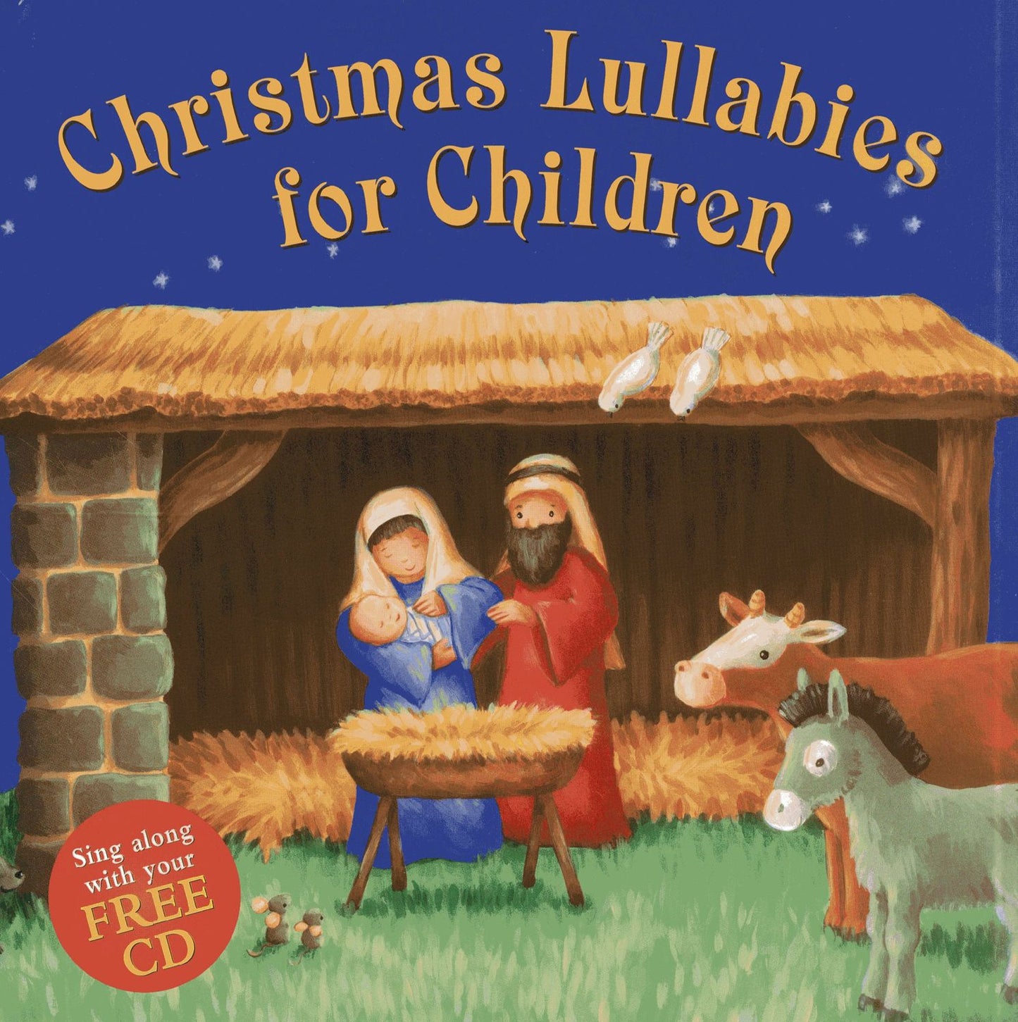 Christmas Lullabies For Children: Sing Along With Your Free CD