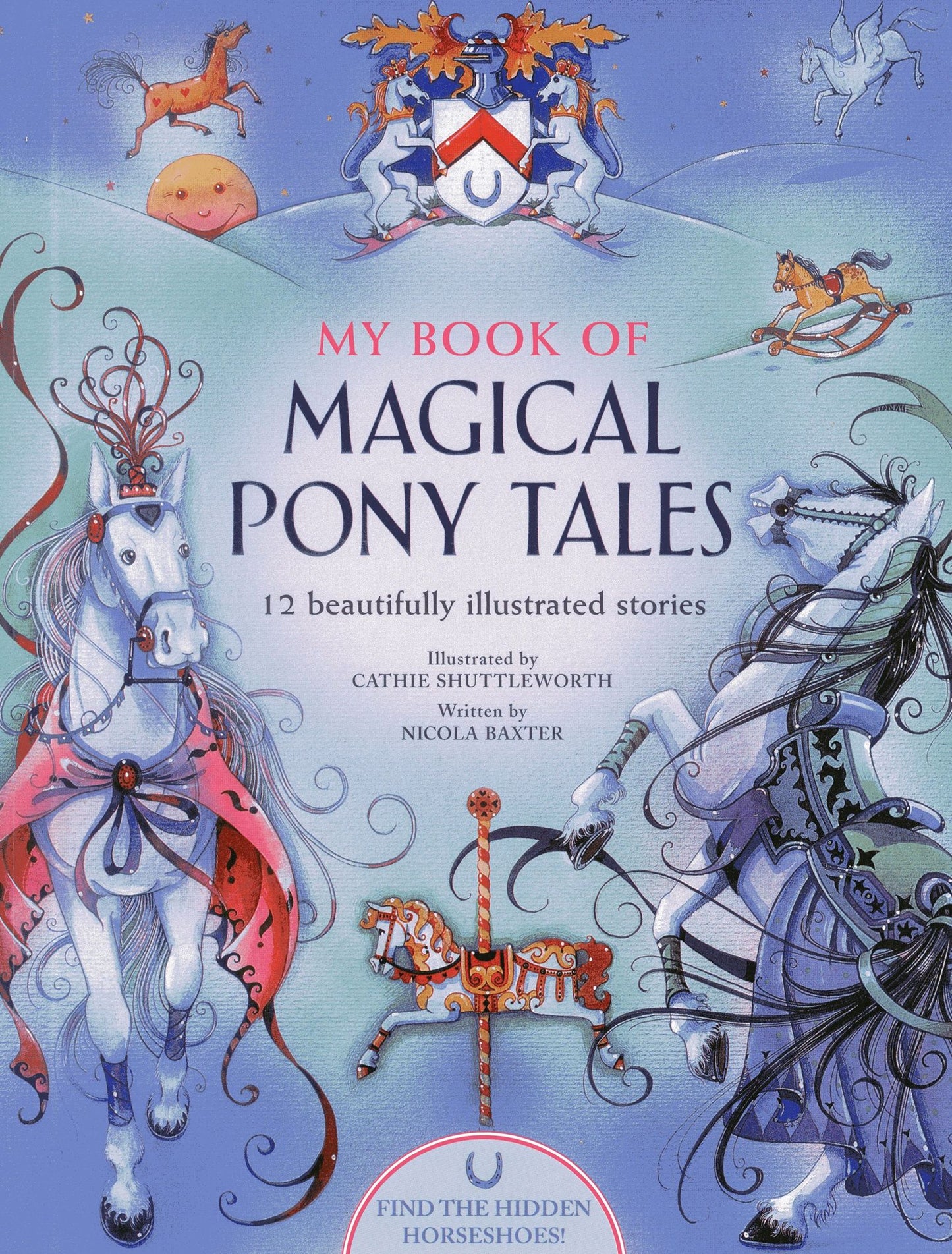 My Book Of Magical Pony Tales: 12 beautifully illustrated stories