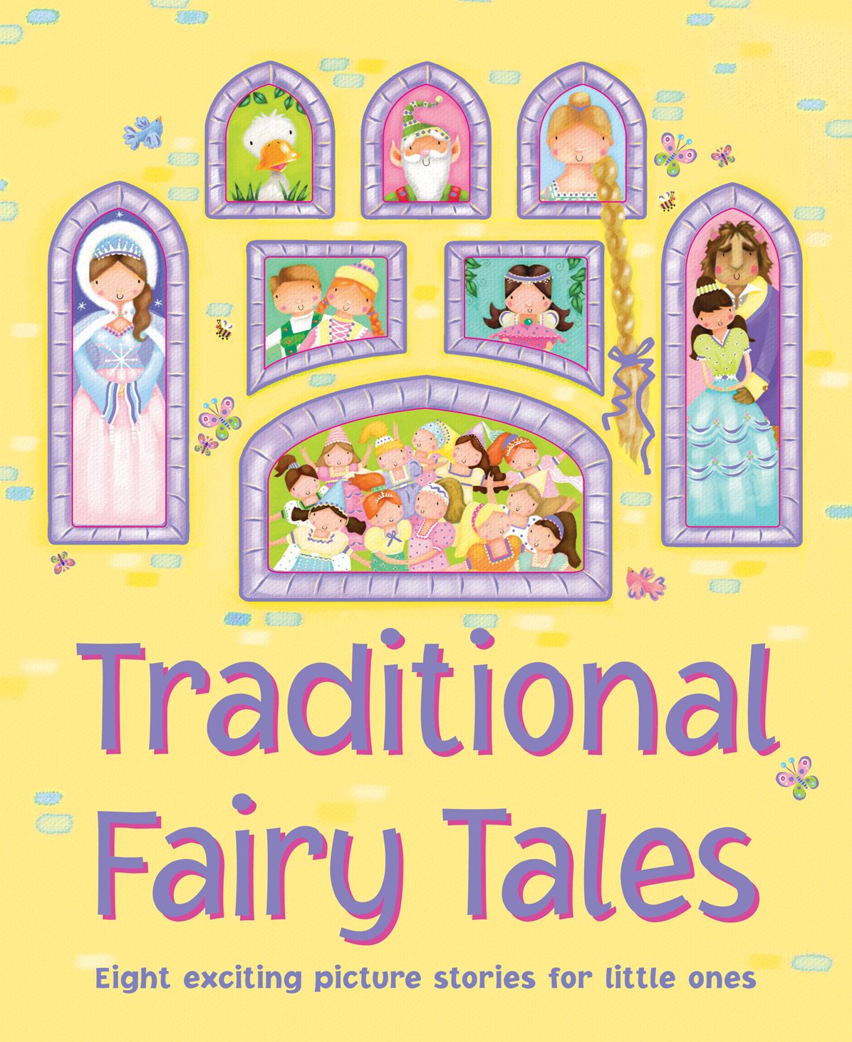 Traditional Fairy Tales: Eight exciting picture stories for little ones