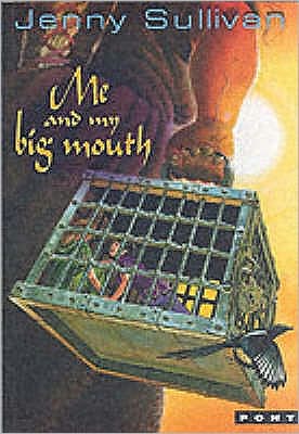 Me and My Big Mouth - The Second Book of Tanith