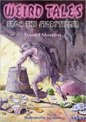 Weird Tales From the Storyteller