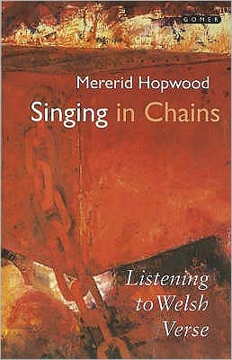 Singing in Chains: The Secrets of Welsh Verse