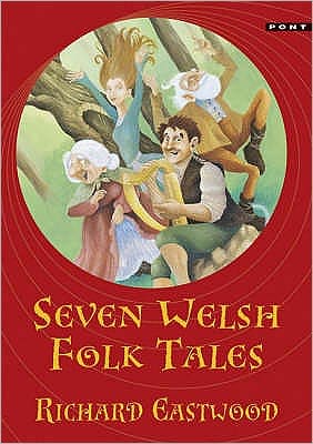 Seven Welsh Folk Tales