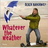 Whatever the Weather