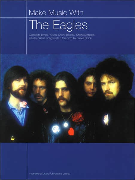 Make Music with the Eagles: Guitar TAB