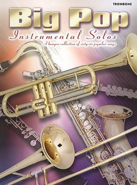 Big Pop Instrumental Solos for Trombone