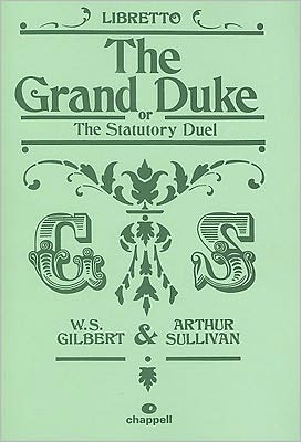 The Grand Duke: Libretto