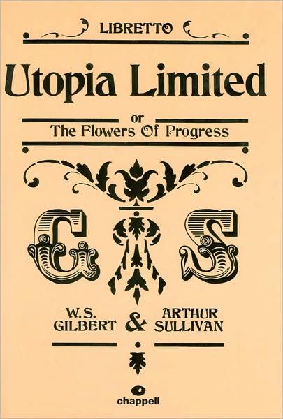 Utopia Limited or the Flowers of Progress