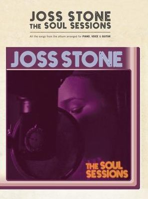 The Joss Stone -- The Soul Sessions: Piano/Voice/Guitar