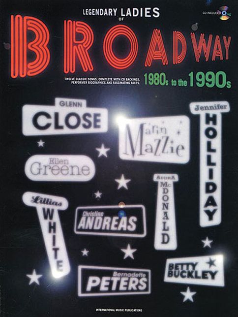 Alfred 00-10149A Legendary Ladies of Broadway- 1980s to the 1990s - Music Book