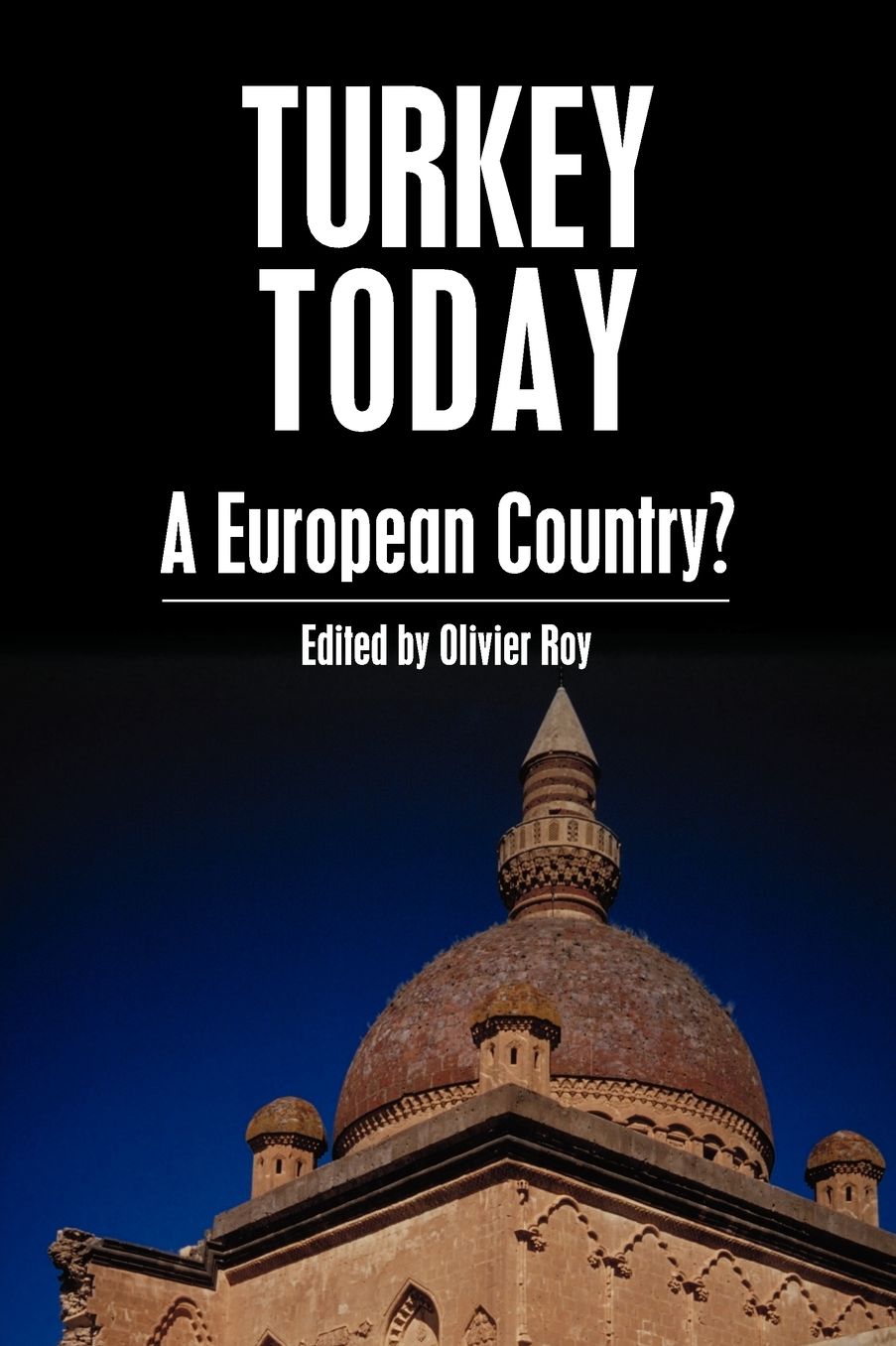 Turkey Today: A European Country?