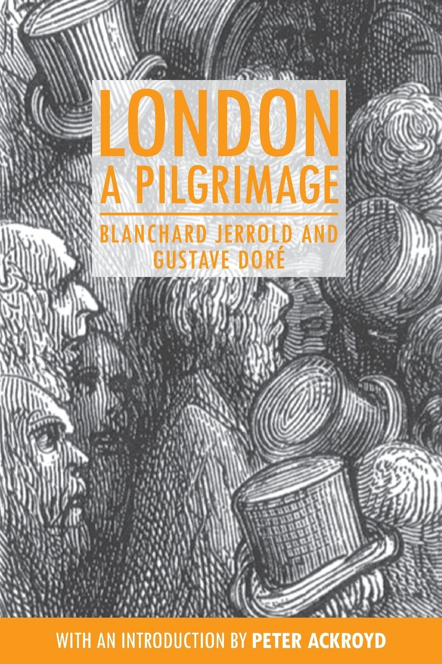 London: A Pilgrimage