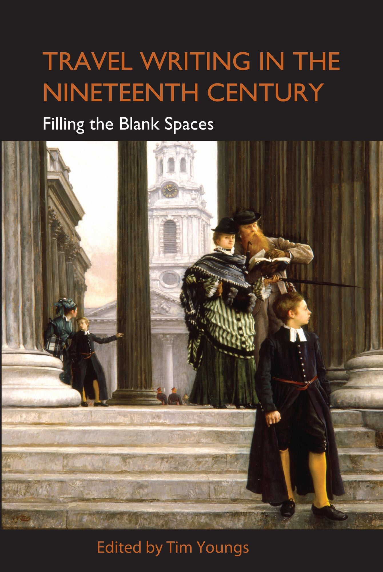 Travel Writing in the Nineteenth Century: Filling the Blank Spaces