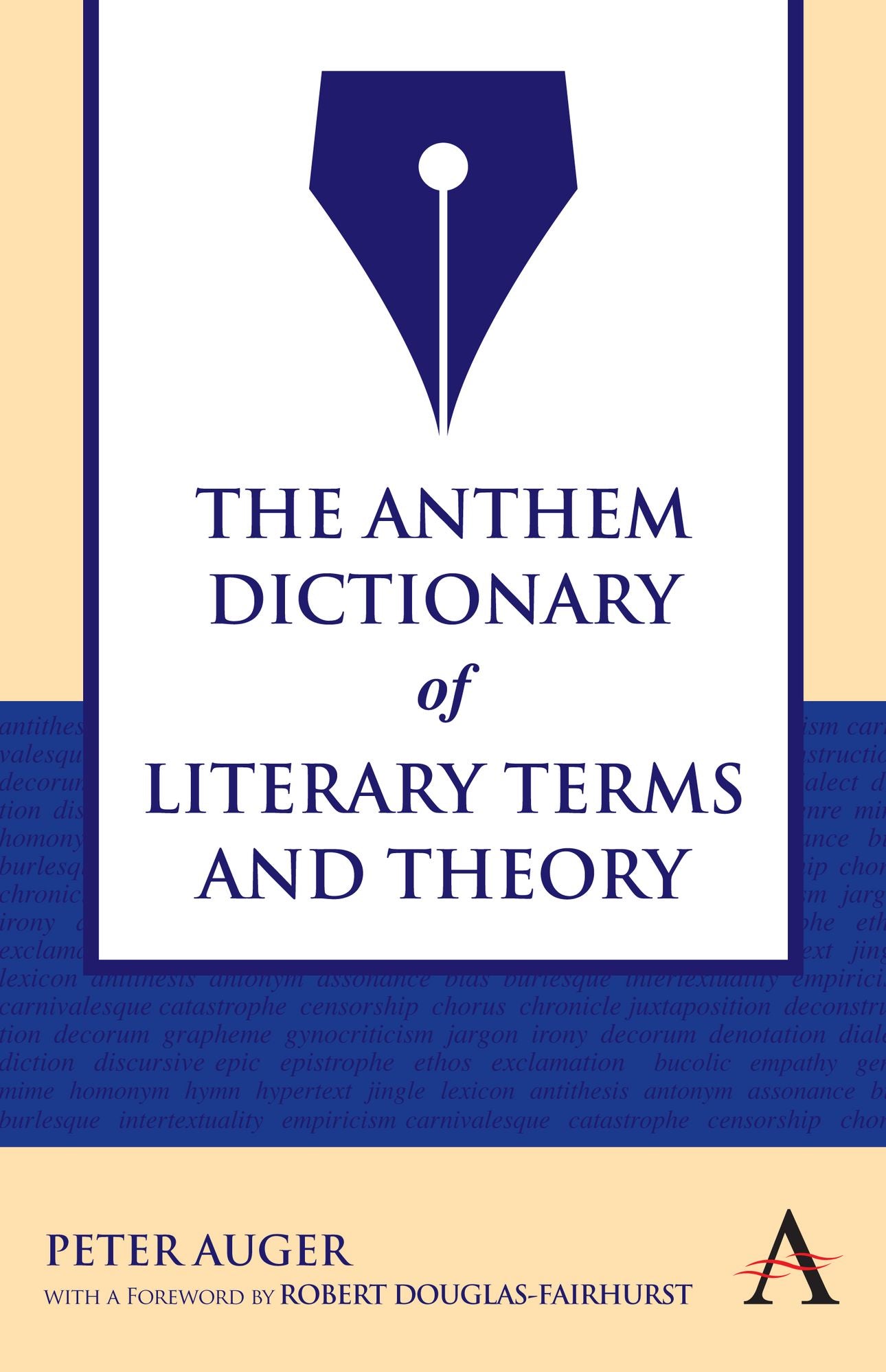 The Anthem Dictionary Of Literary Terms And Theory